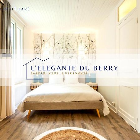 L'Elegante Du Berry - Jardin - Neuf - 4 Pers Villa Bourges Exterior photo